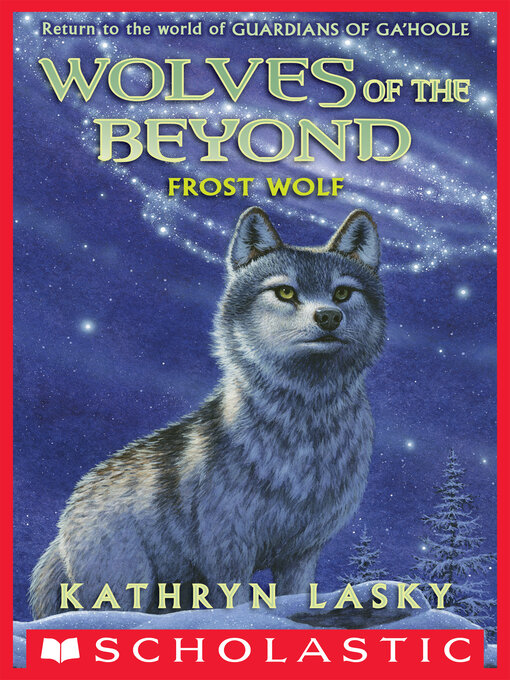 Title details for Frost Wolf by Kathryn Lasky - Wait list